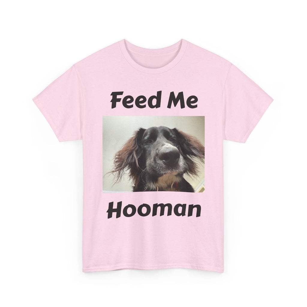 'Feed Me Hooman' T-Shirt.