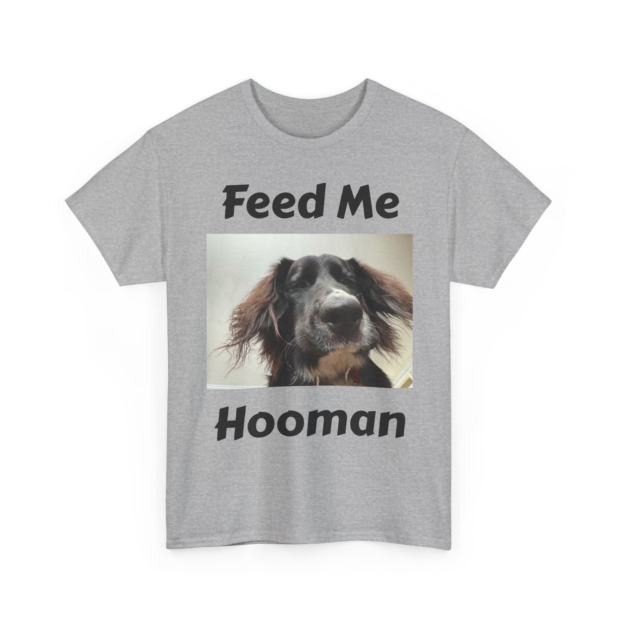 'Feed Me Hooman' T-Shirt.