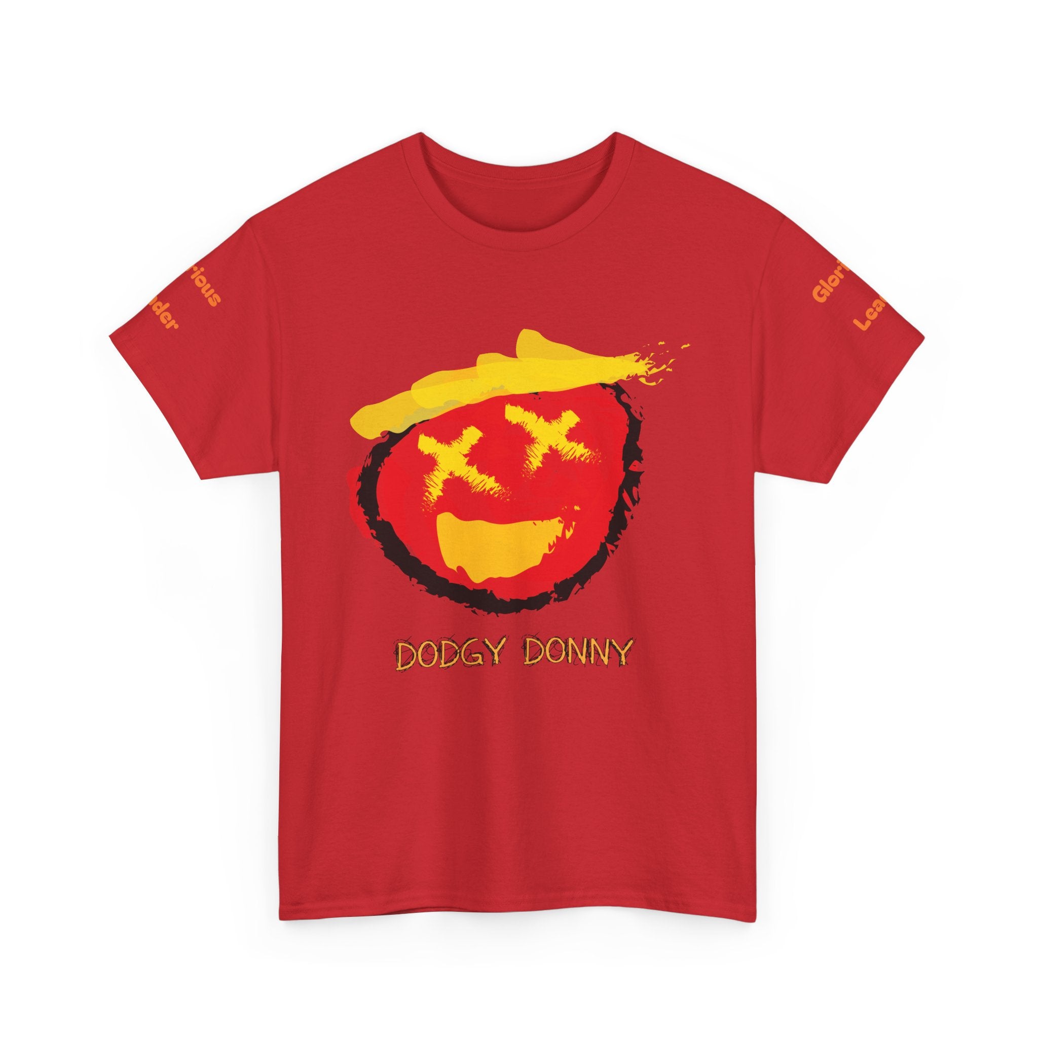 "Dodgy Donny, Glorious Leader" t-Shirt, Unisex, Political,