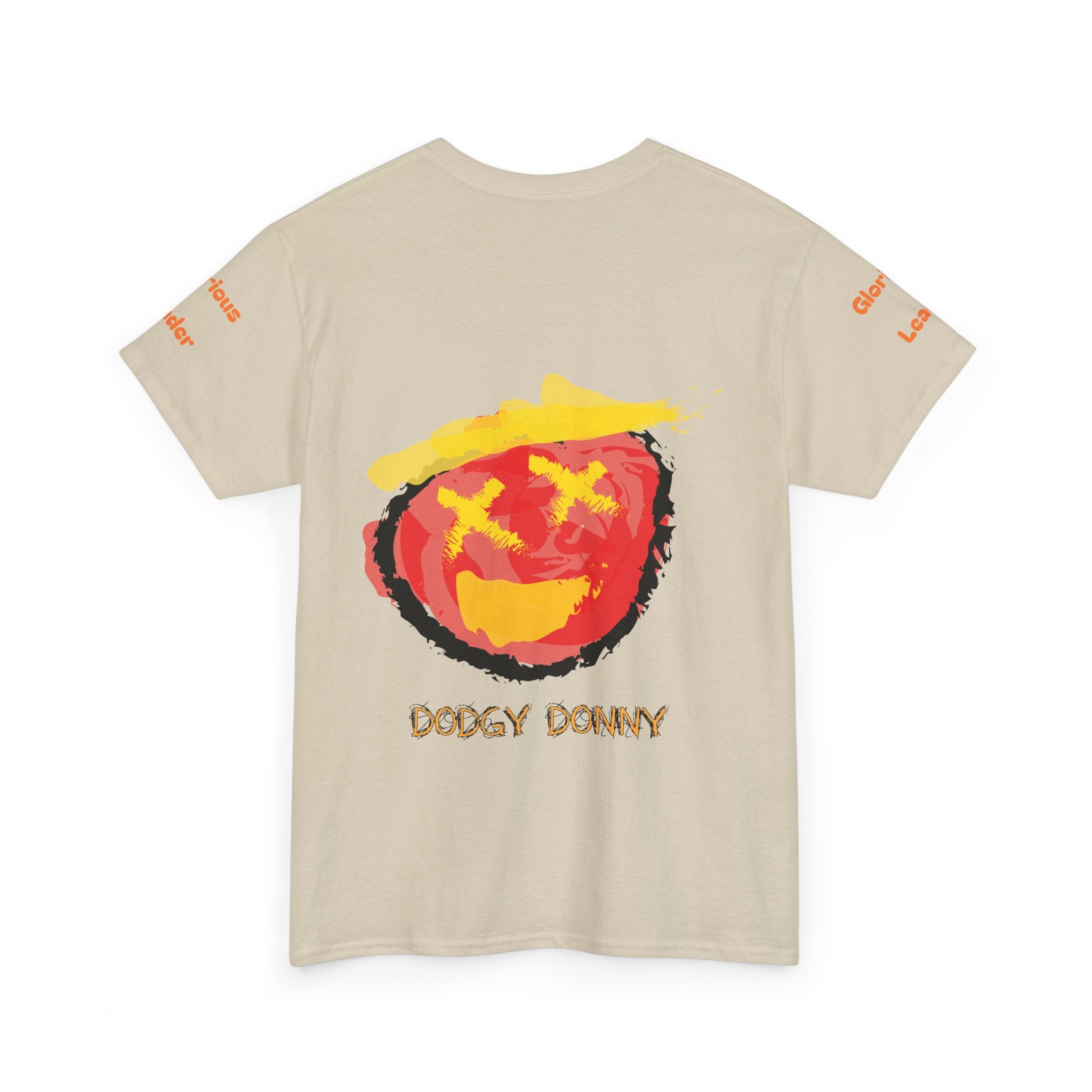 "Dodgy Donny, Glorious Leader" t-Shirt, Unisex, Political,