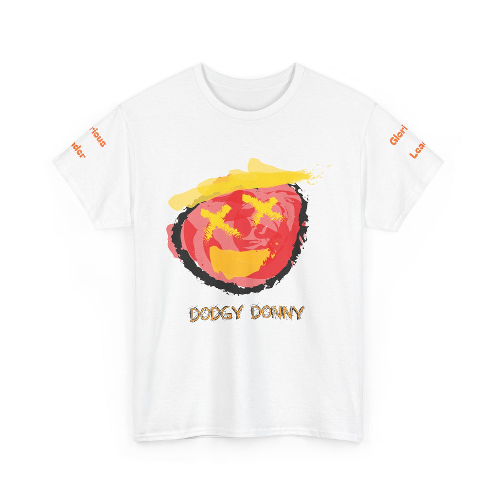 "Dodgy Donny, Glorious Leader" t-Shirt, Unisex, Political,
