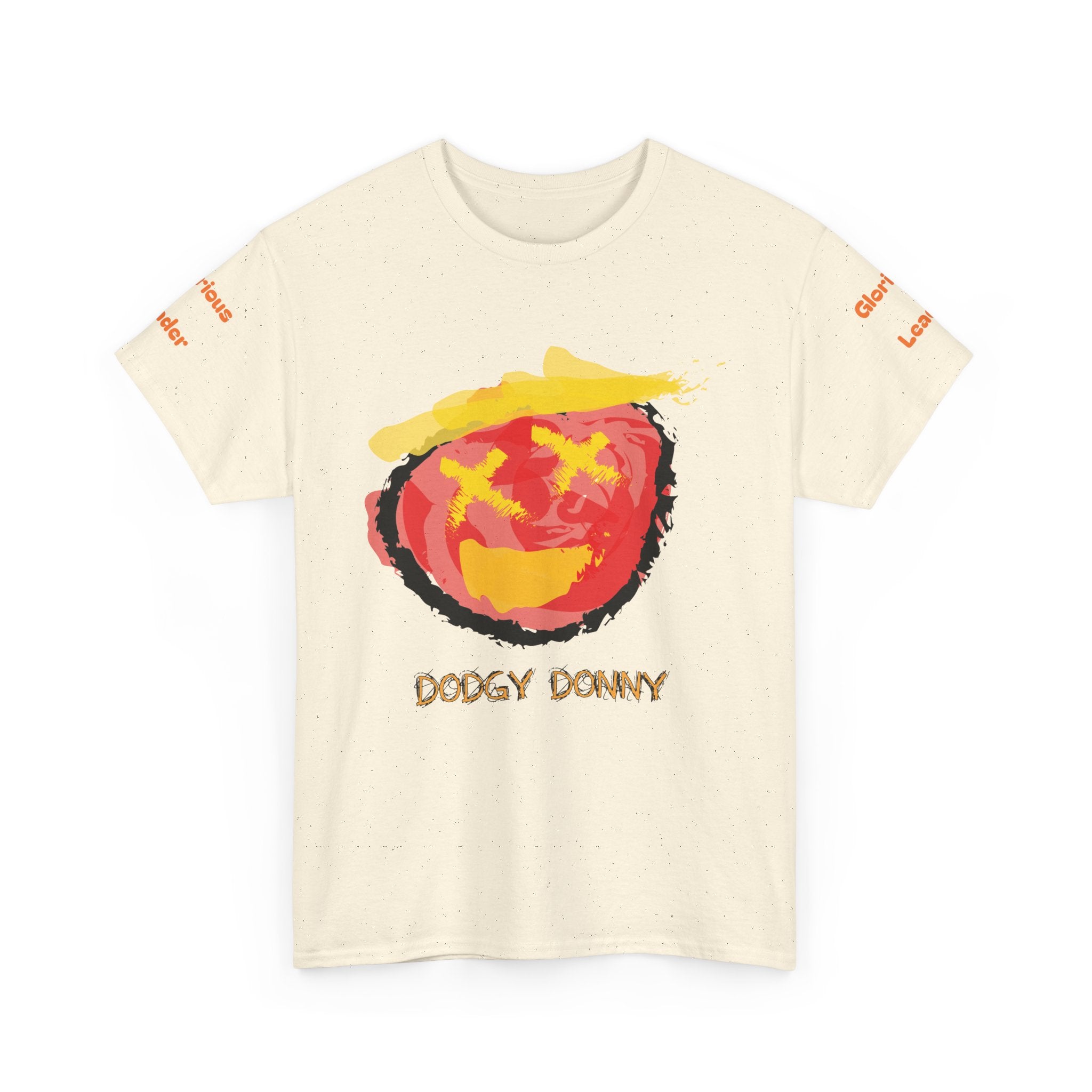 "Dodgy Donny, Glorious Leader" t-Shirt, Unisex, Political,